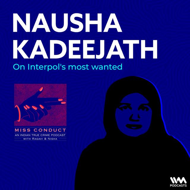 Nausha kadeejath - podcast episode cover