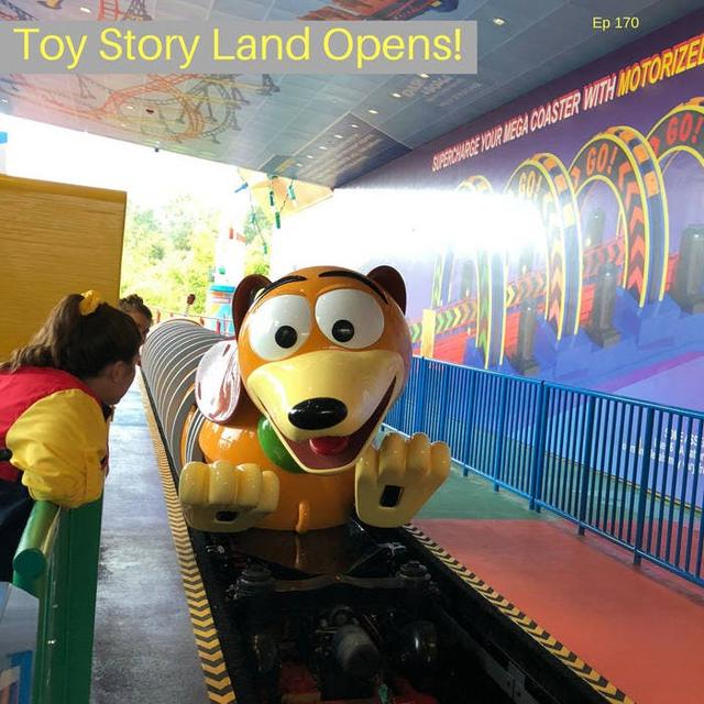 Episode 170: Toy Story Land Opens! - podcast episode cover