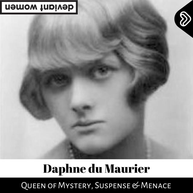 Daphne du Maurier - podcast episode cover