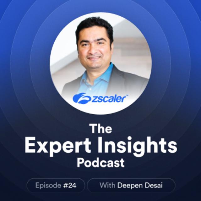 #24 - The Surge In Ransomware Attacks (Deepen Desai, Zscaler) - podcast episode cover