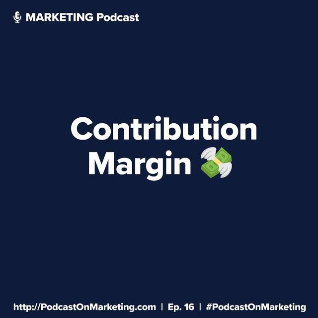 Contribution Margin - podcast episode cover