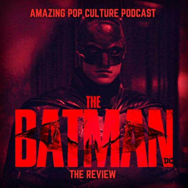 The Batman the Review - podcast episode cover