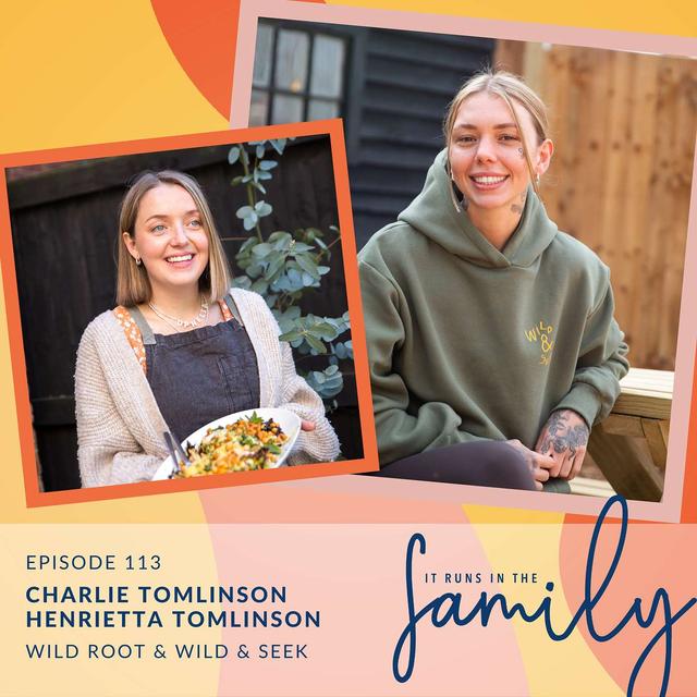 Growing Together: Collaborating With Your Kin with Charlie and Henrietta Tomlinson #113 - podcast episode cover