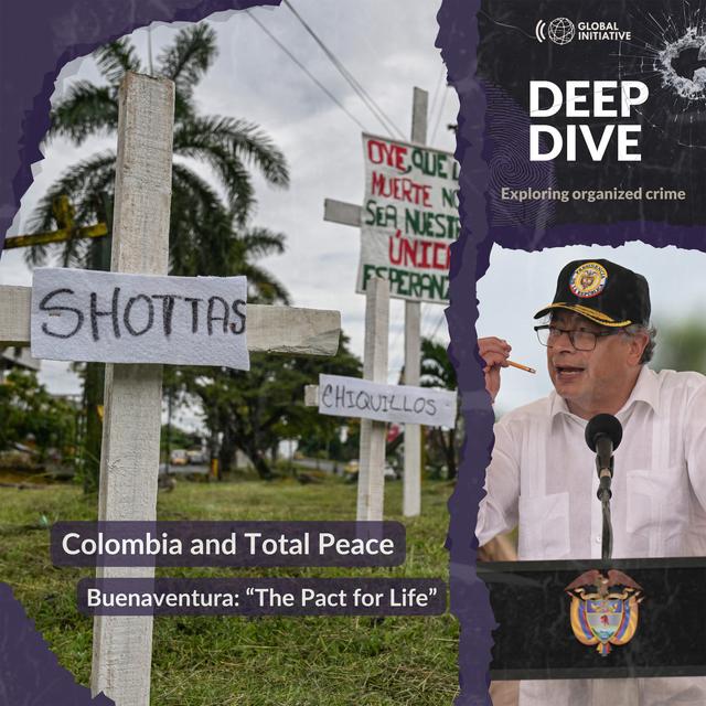 Colombia & Total Peace: Part 2: Buenaventura – “The Pact for Life” - podcast episode cover