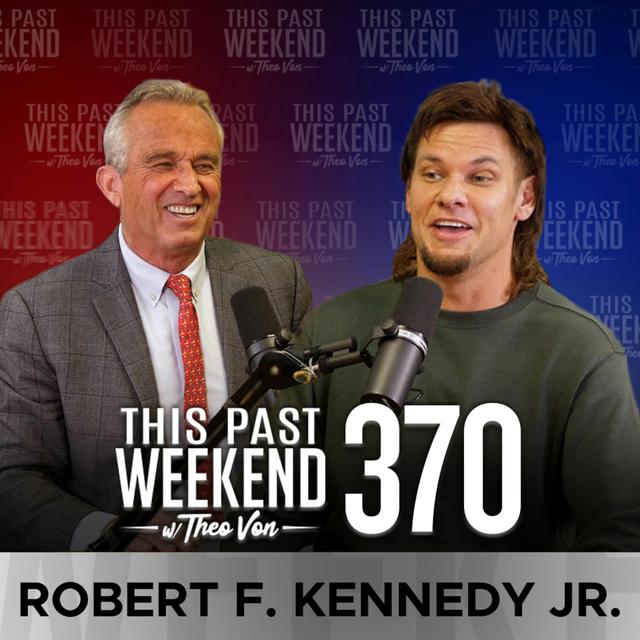 E370 Robert F. Kennedy Jr. - podcast episode cover