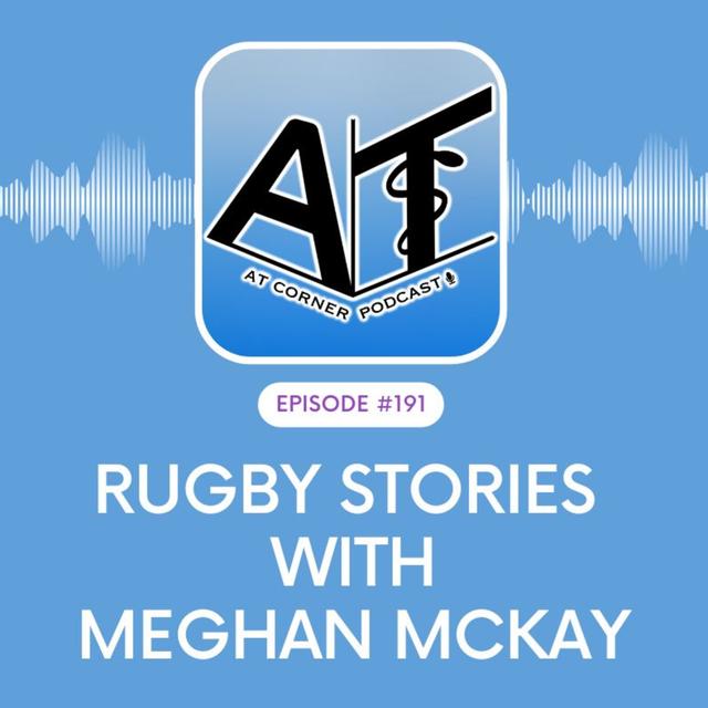 Rugby Stories with Meghan McKay - 191 - podcast episode cover