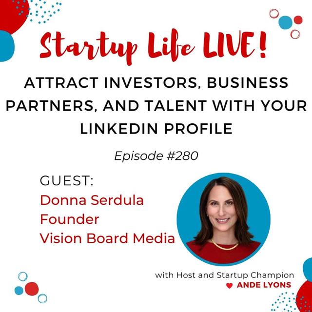 EP 280 Attract Business Partners, Investors, and Talent with Your LinkedIn Profile - podcast episode cover