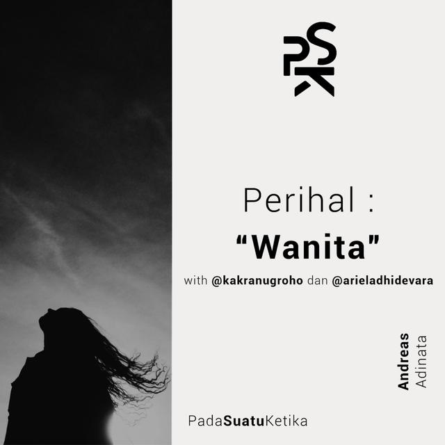 Perihal: "Wanita" with Kakra & Ariel - podcast episode cover