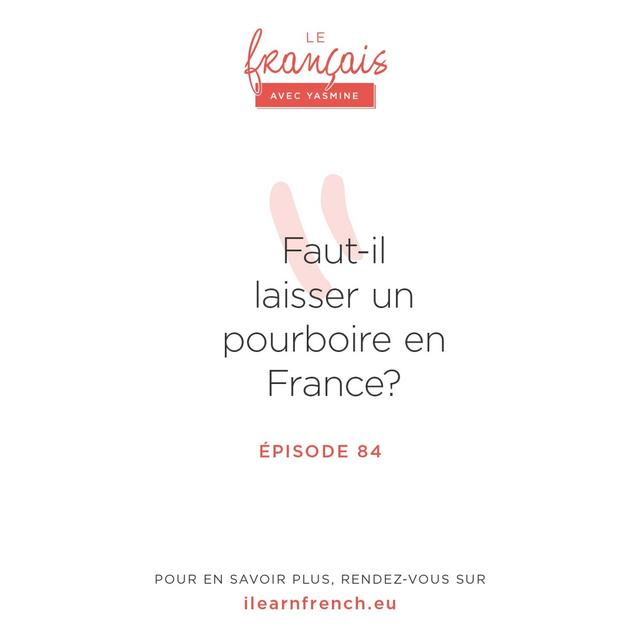 84. Le pourboire - podcast episode cover