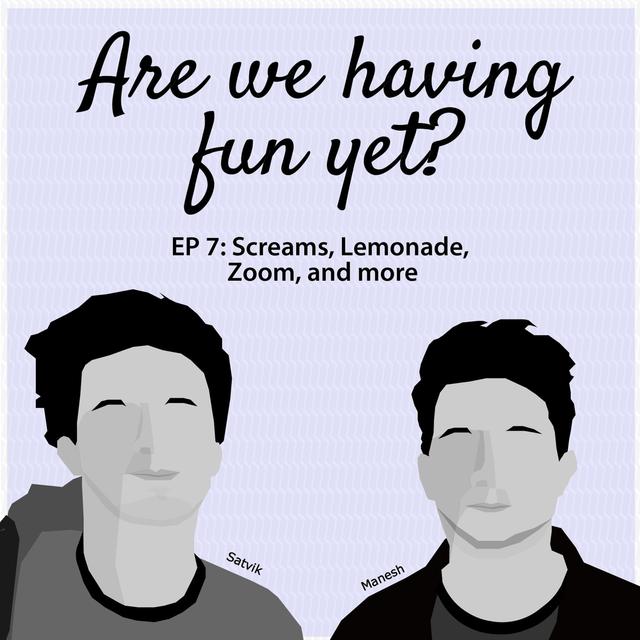 Screams, Lemonade, Zoom, and more - podcast episode cover