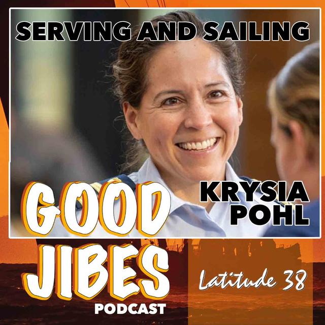 Krysia Pohl on Serving and Sailing - podcast episode cover