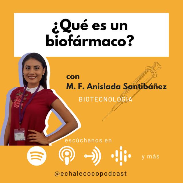 ¿Qué es un biofármaco? - podcast episode cover