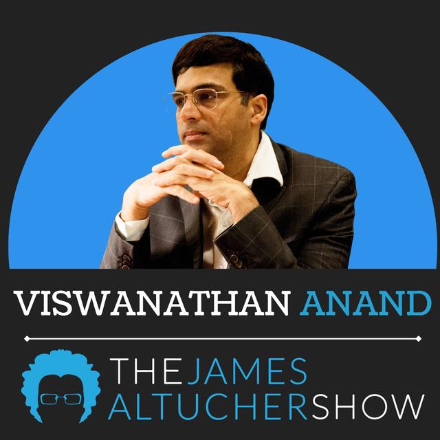 How to Master Anything—at Any Age: Lessons from World Chess Champion Viswanathan Anand - podcast episode cover