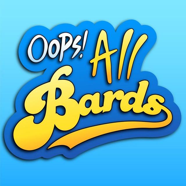 Introducing: Ooops! All Bards - podcast episode cover