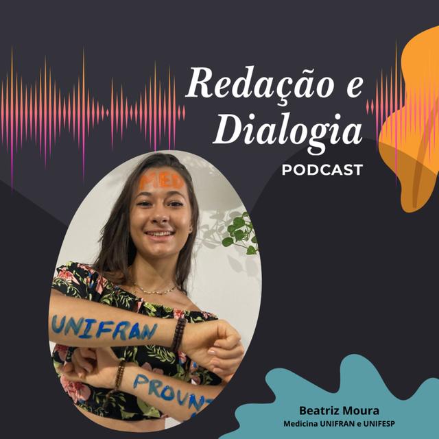 Medicina UNIFRAN - Bolsa de 100% Prouni - Entrevista com Beatriz Moura - podcast episode cover
