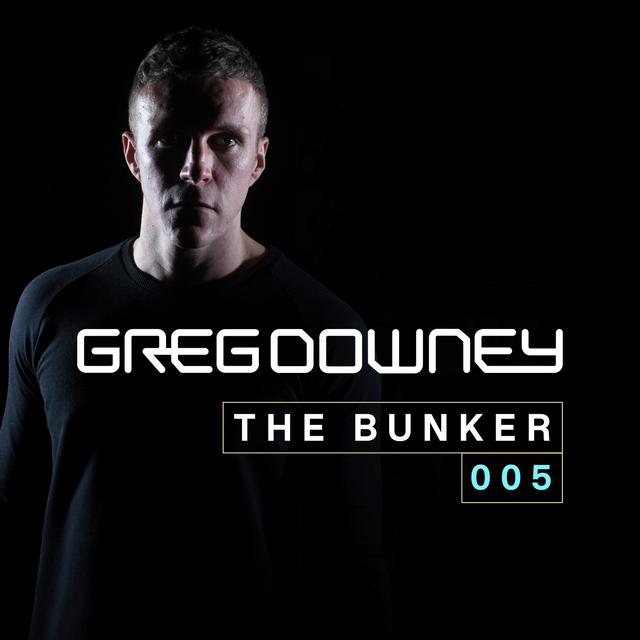 Greg Downey - Live From 'The Bunker' 005 - podcast episode cover