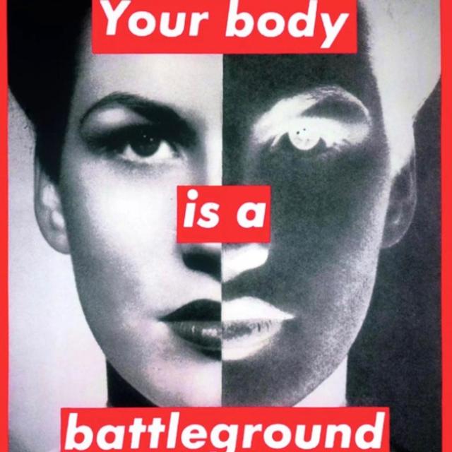Ep. 64 - Barbara Kruger's "Untitled (Your Body is a Battleground)" (1989) - podcast episode cover