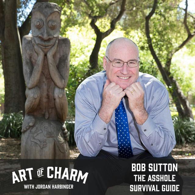 666: Bob Sutton | The Asshole Survival Guide - podcast episode cover