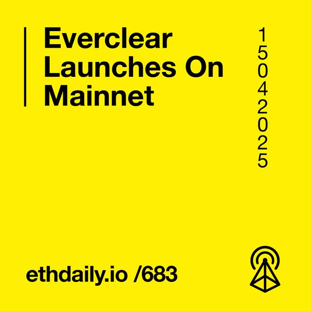 Everclear Launches On Mainnet - podcast episode cover