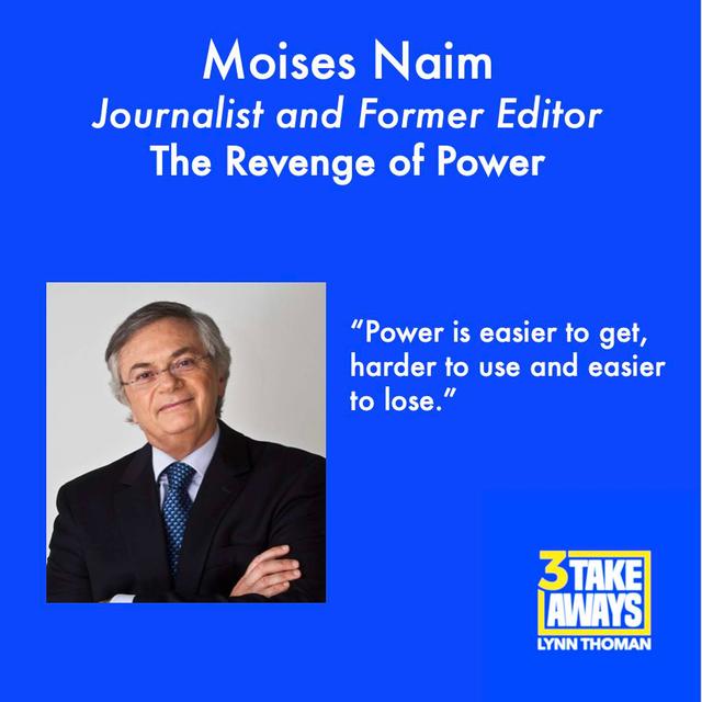 The Revenge of Power: How Power is Shifting in the 21st Century with Moises Naim (#94) - podcast episode cover