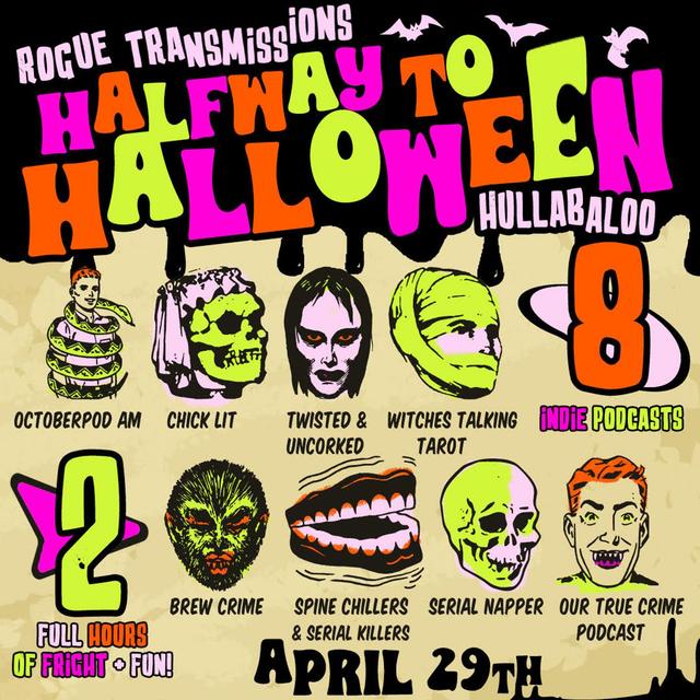 Octoberpod Presents: Rouge Transmissions Halfway to Halloween Hullabaloo - podcast episode cover