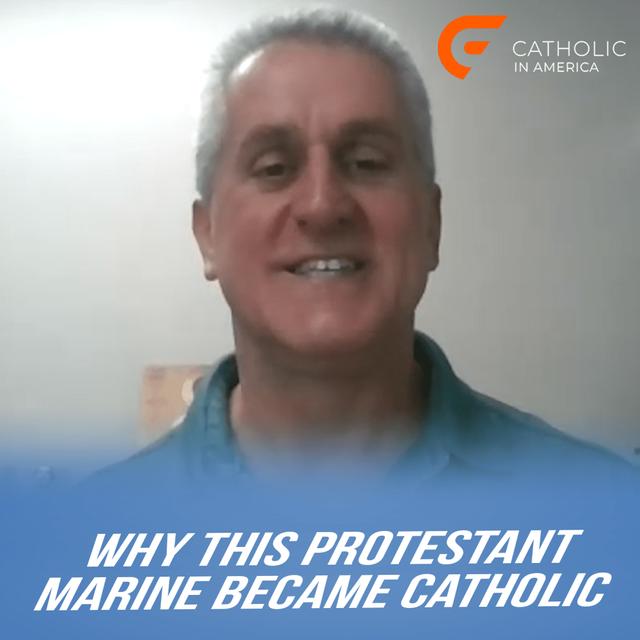 Why This Protestant Marine Became Catholic // Catholic in America - podcast episode cover