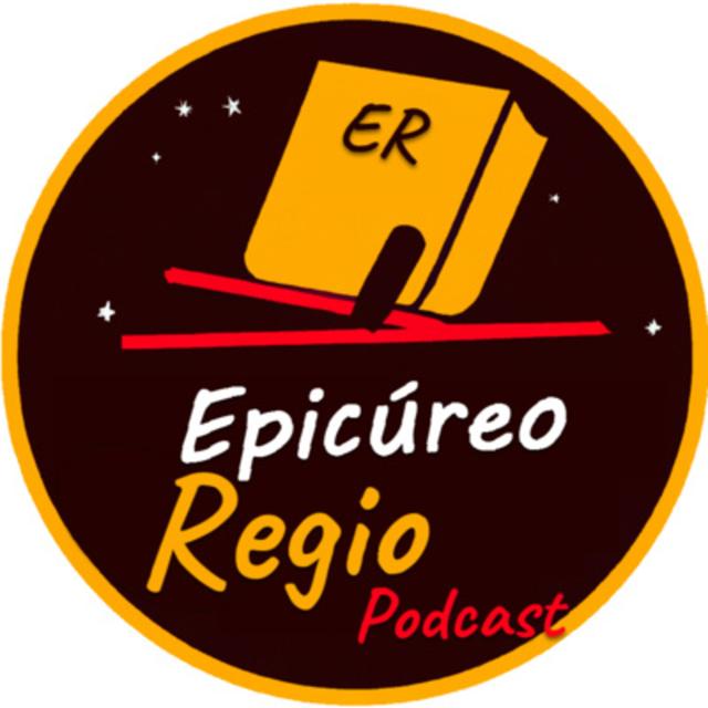 Epicúreo Regio - E02 - podcast episode cover