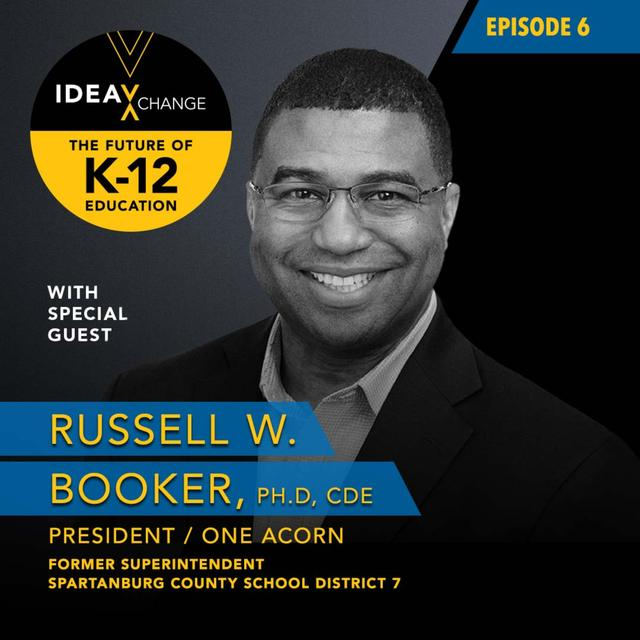 Equity in Education with Dr. Russell Booker | The Future of K-12 Education - podcast episode cover