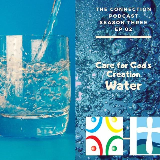 S4E2 Care for God's Creation-Water - podcast episode cover