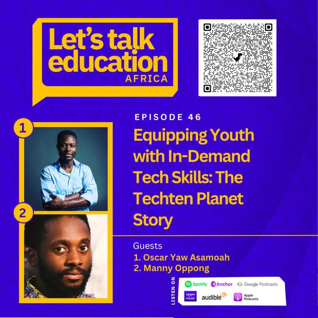 S02E46 EDTECH SERIES// Equipping Youth with In-Demand Tech Skills: The Techten Planet Story - podcast episode cover