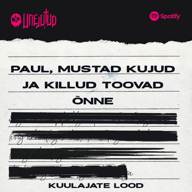 Unejutud - Kuulajate lood: Paul, mustad kujud ja killud toovad õnne - podcast episode cover