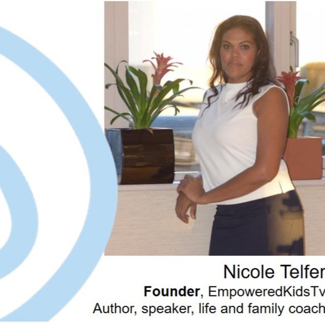 Discussion with Nicole Telfer from EmpoweredKidsTV - podcast episode cover