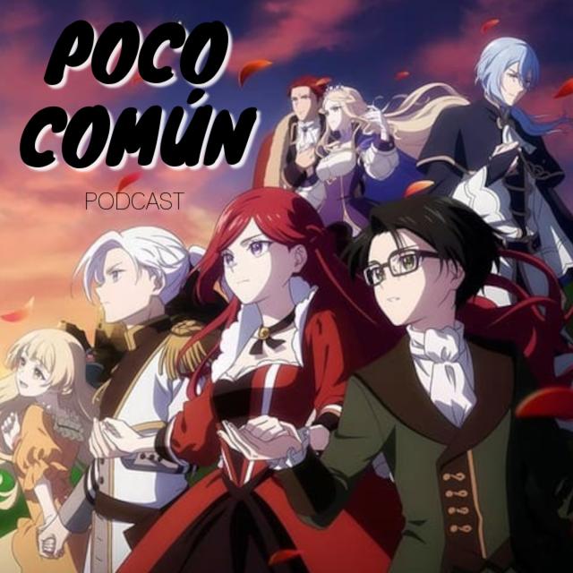 Poco Común Ep.224 "Críticas de Anime de Verano 2023" - podcast episode cover