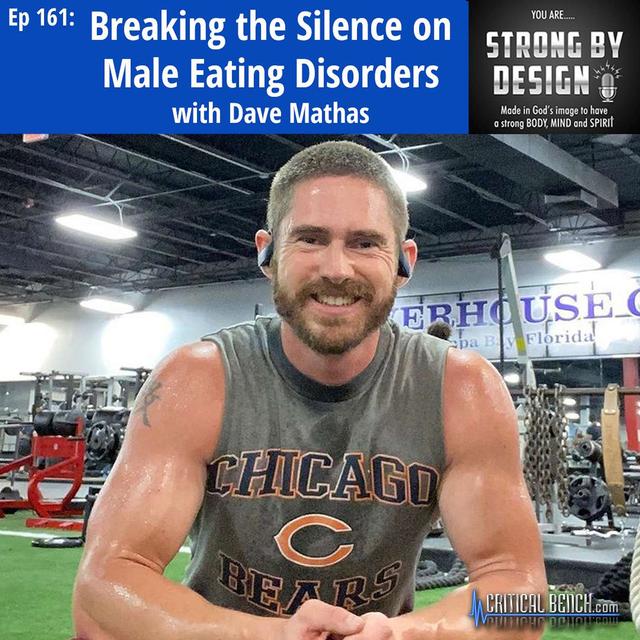 Ep 161 Breaking the Silence on Male Eating Disorders with Dave Mathas - podcast episode cover