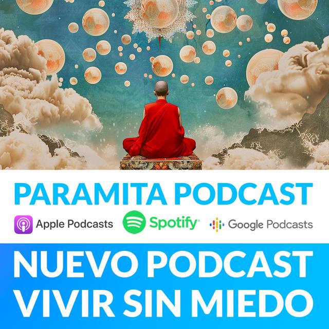 Vivir sin miedo - Perlas de Sabiduría [Lección 8] (PARTE 3)| Lama Rinchen - podcast episode cover