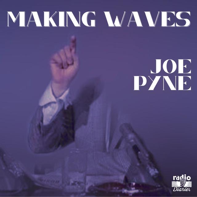 Making Waves: The Original Angry Talker - podcast episode cover