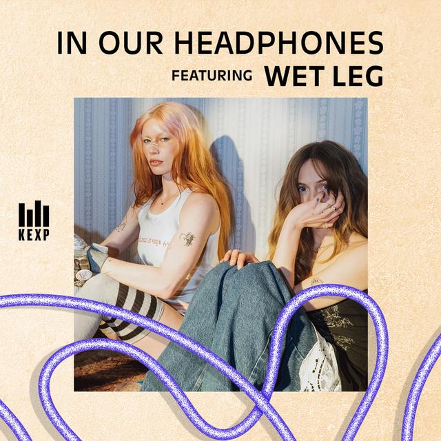 KEXP DJ Evie Stokes on Wet Leg’s Latest Single - podcast episode cover