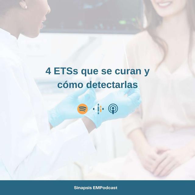 4 ETSs que se curan y cómo detectarlas - podcast episode cover