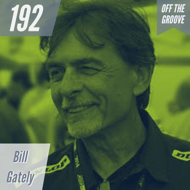 Episode 192 - Bill Gately - podcast episode cover