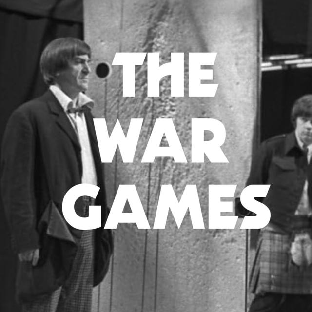 The War Games (EPISODE THREE) - podcast episode cover