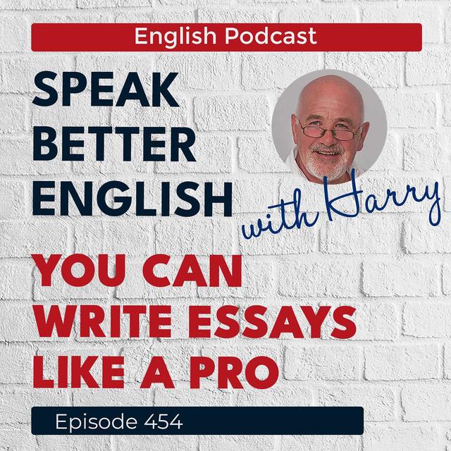 Speak Better English with Harry | Episode 454 - podcast episode cover
