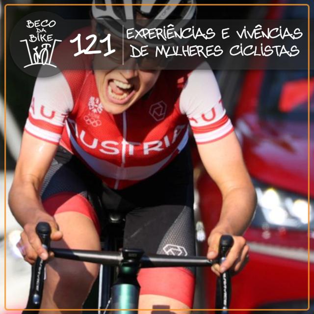 Beco da Bike #121: Experiências e vivências de mulheres ciclistas - podcast episode cover