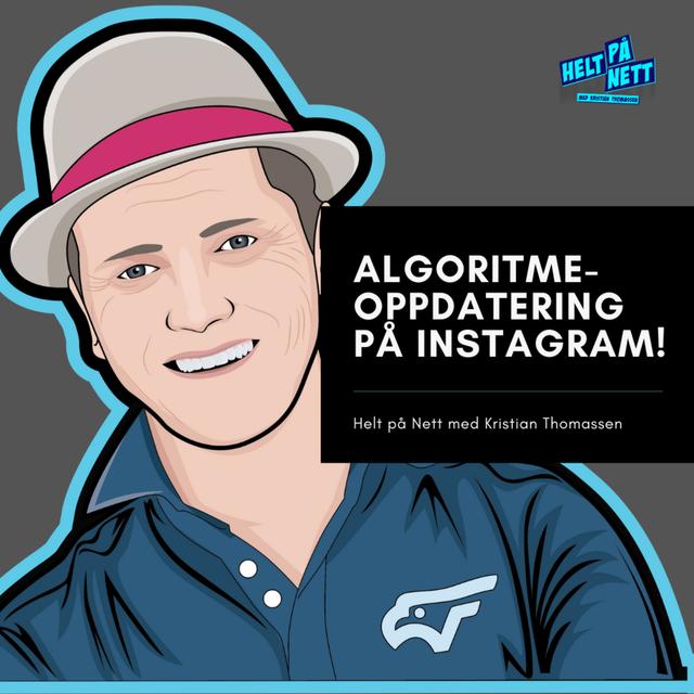 Algoritme-oppdatering på Instagram! - podcast episode cover