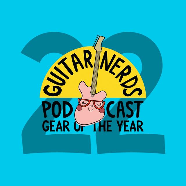 Gear Of The Year 2022 | Best Amplifier/Modeller - podcast episode cover