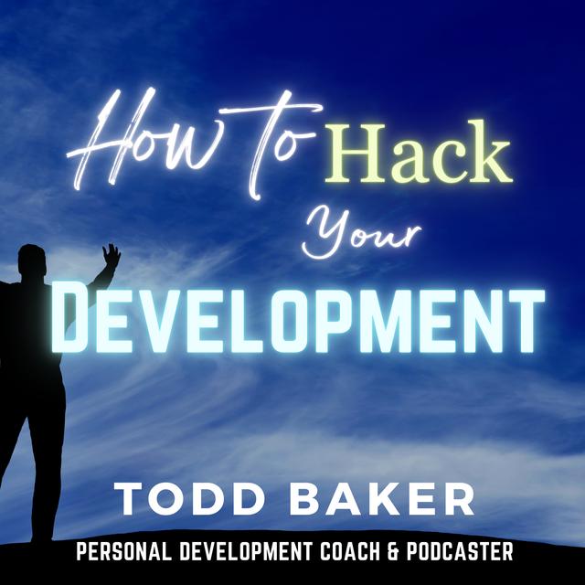 How to Hack Your Development & Conquering Fears - podcast episode cover