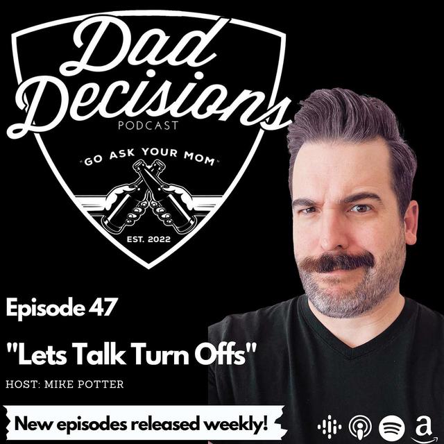 Lets Talk Turn Offs - podcast episode cover