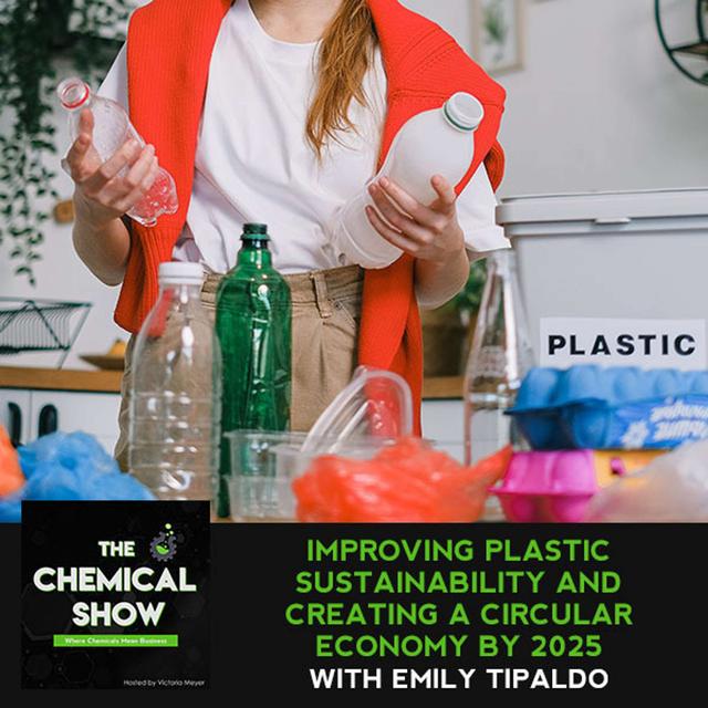 46. Improving Plastic Sustainability And Creating A Circular Economy By 2025 With Emily Tipaldo - podcast episode cover