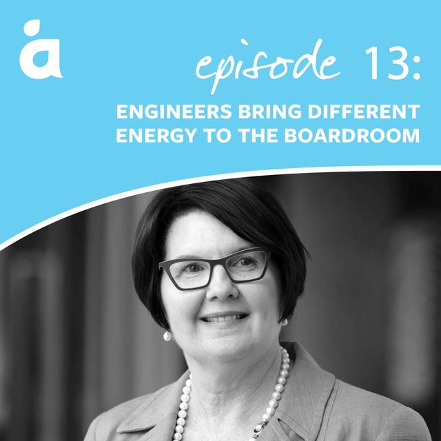 Engineers bring different energy to the boardroom - podcast episode cover