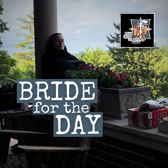Bride for the Day - podcast episode cover