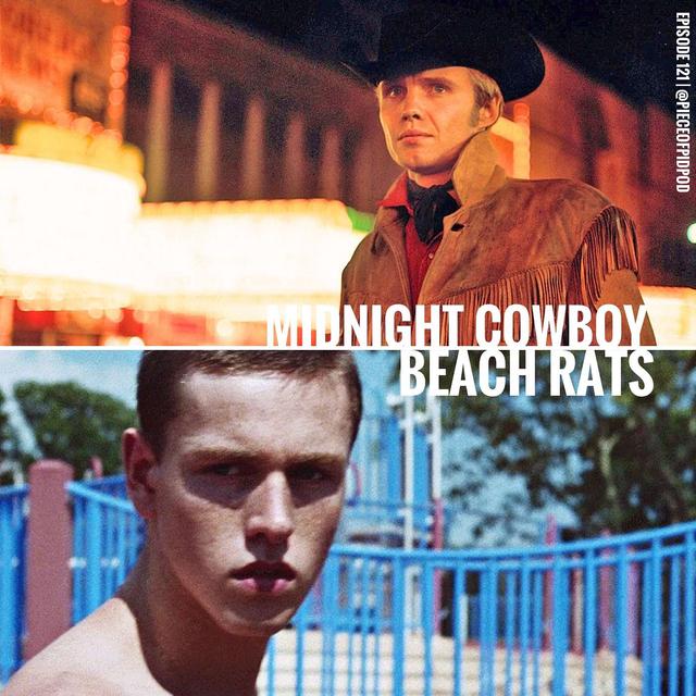 Midnight Cowboy & Beach Rats - podcast episode cover
